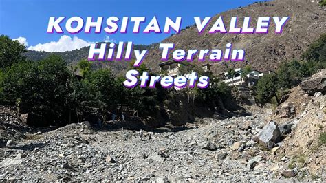 Kohistan Villages |Kohistani Culture| District Kohistan Streets Beauty ...