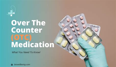 Ultimate Guide To OTC Medicines: What You Need To Know | BioWellBeing