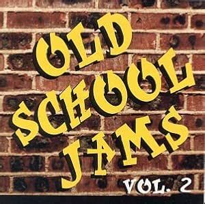 Various Artists - Old School Jams 2 - Amazon.com Music