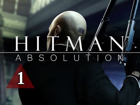 Hitman Absolution Walkthrough - Part 1 Prologue A Personal Contract Let's Play Gameplay ...