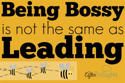 Being Bossy is not the Same as Leading | Afterthoughts