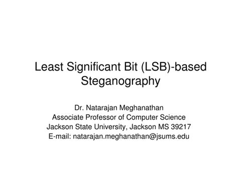 Least Significant Bit (LSB)-based Steganography