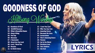 Goodness Of God Lagu Penyembahan Kristen Hillsong Worship 2024 Lirik ...