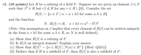 Solved = *5. (10 points) Let R be a subring of a field F. | Chegg.com