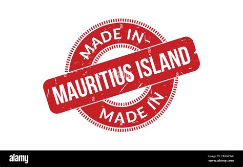 Made In Mauritius Island Rubber Stamp Stock Vector Image & Art - Alamy