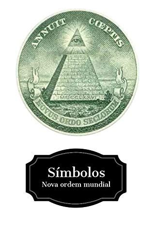 Símbolos: Nova Ordem Mundial (Portuguese Edition) eBook : A.B, Leandro: Amazon.ca: Kindle Store