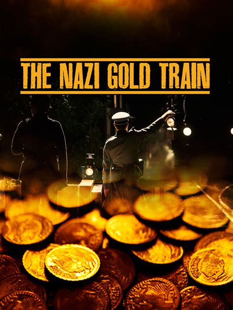 Prime Video: The Nazi Gold Train