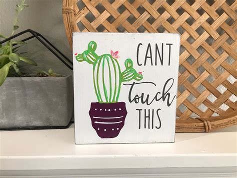 Cant Touch This Cactus Sign Cactus Cactus Decor Cactus | Etsy