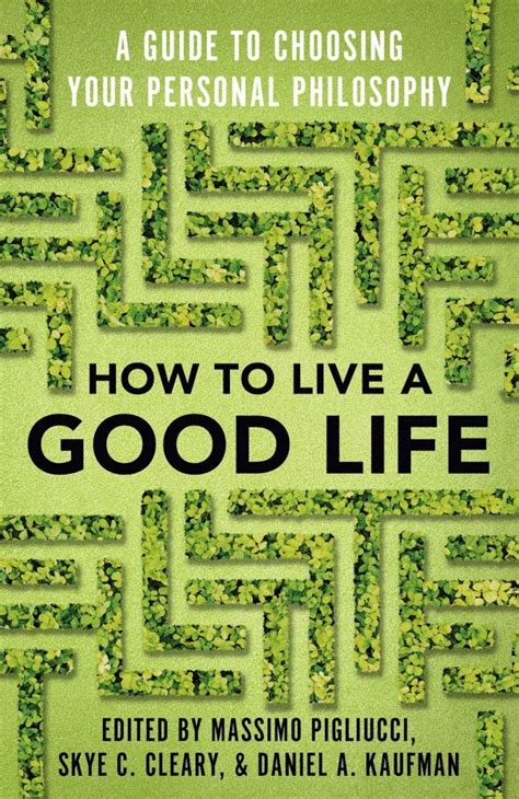 How to Live a Good Life by Choosing Your Personal Philosophy - Paminy