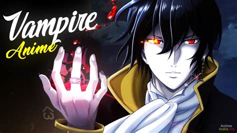 Top 10 Vampire Anime To Watch - YouTube