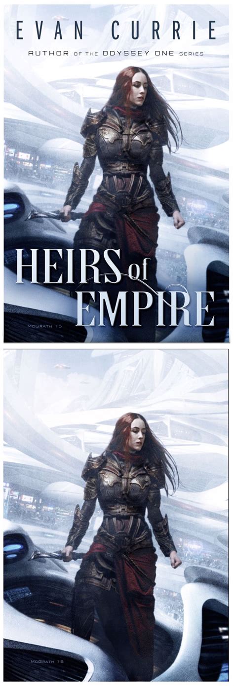 CHRIS McGRATH - Heirs of Empire by Evan Currie - 2015 47North - cover by amazon - item by ...