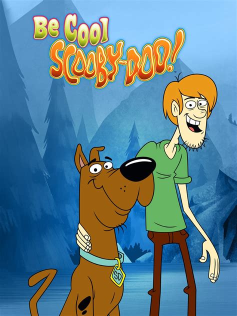 Be Cool, Scooby-Doo! - Rotten Tomatoes