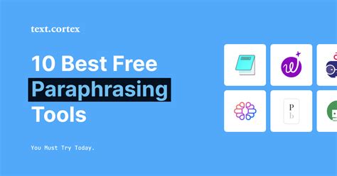 10 Best Free Paraphrasing Tools You Must Try Today