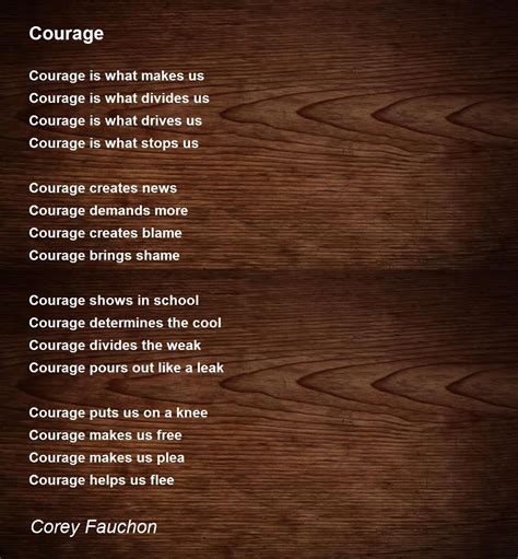 Courage - Courage Poem by Corey Fauchon