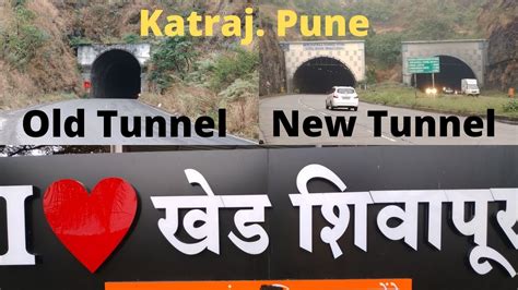 Katraj Ghat (Pune) | Old Tunnel & New Tunnel | Khed Shivapur | Hazrat Kamarali Durvesh Dargah ...