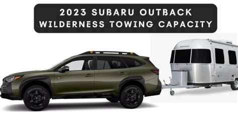 What is the Towing Capacity of Subaru Outback? (2023 Mid-sized SUVs) - The Car Towing