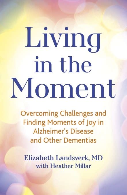 Living in the Moment by Elizabeth Landsverk | Hachette UK