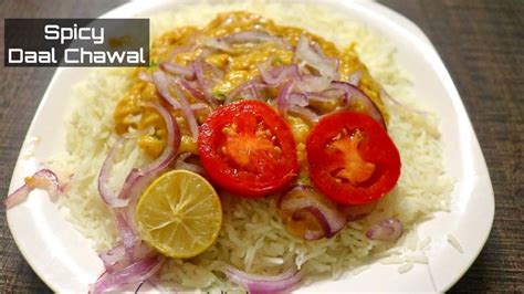 Spicy Daal Chawal Recipe | Easy To Make Recipe | Traditional Veg Recipe ...