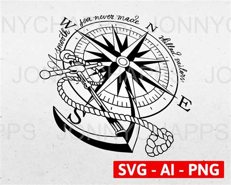 Nautical Compass Rose With Anchor SVG, Smooth Sea Never Made Skilled ...