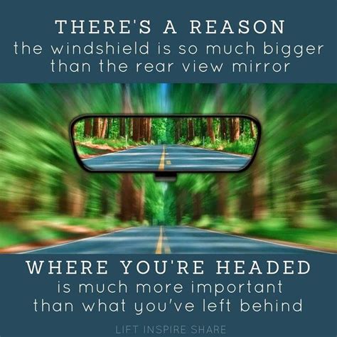 We drive forward looking through windshields, not rear view mirrors. So, don’t look back, you’re ...