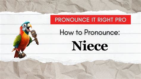 How to Pronounce: Niece - YouTube