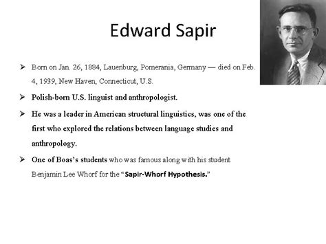 American Linguistics Franz Boas Edward Sapir Presented by