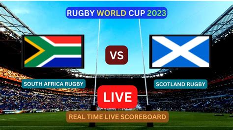 South Africa Vs Scotland LIVE Score UPDATE Today 2023 Rugby World Cup ...