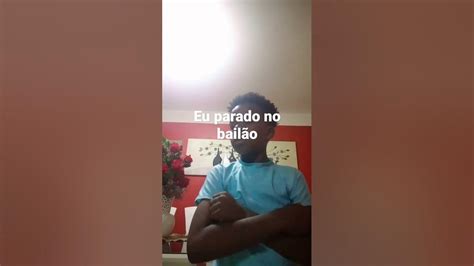 eu parado no bailão - YouTube