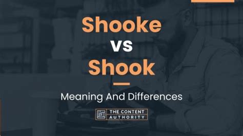 Shooke vs Shook: Meaning And Differences