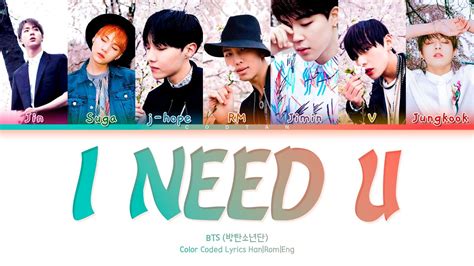 BTS (방탄소년단) 'I NEED U' Lyrics (Color Coded Han|Rom|Eng) - YouTube