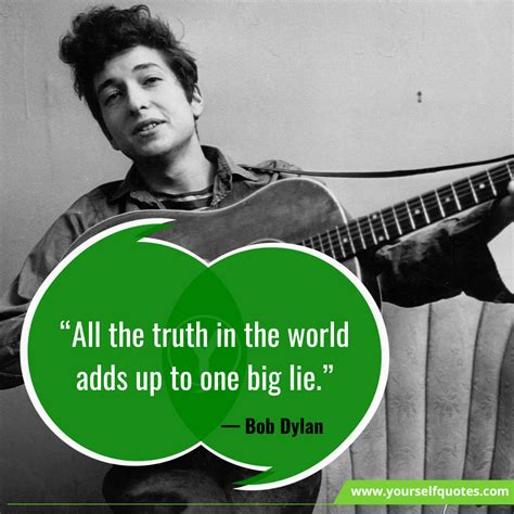 Bob Dylan Quotes To Make You Think About Life | YourSelf Quotes