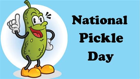 National Pickle Day 2024: History, Wishes, Quotes, Memes, Message ...