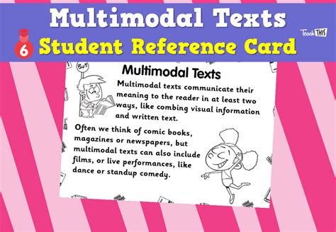 Multimodal Texts - Student Reference Card :: Teacher Resources and Classroom Games :: Teach This