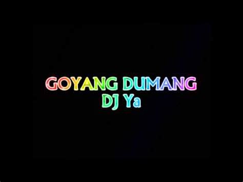 GOYANG DUMANG Remix 140 BPM - YouTube