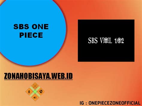 SBS One Piece Volume 102 Bahasa Indonesia, Kru Bajak Laut Kid Terungkap - Zonahobisaya