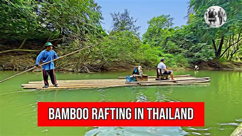 Bamboo Rafting - YouTube