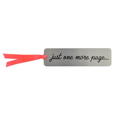 'Just One More Page' Metal Bookmark By Ellie Ellie