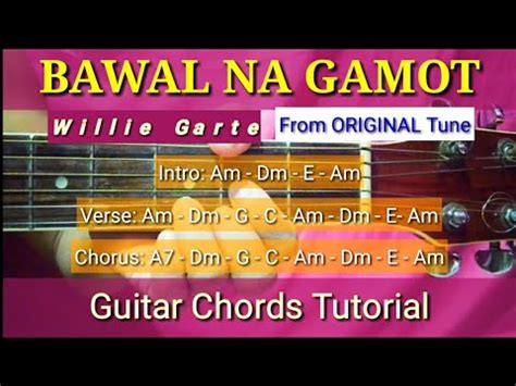 Bawal Na Gamot by Willie Garte Guitar Chords - YouTube