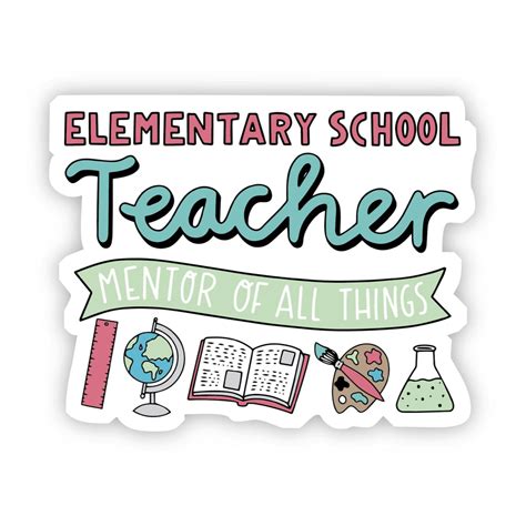 Elementary School Teacher Sticker | Big Moods