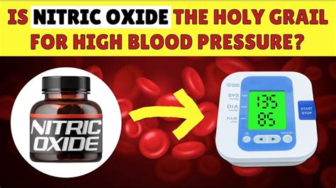 Is Nitric Oxide the Holy Grail for Treating High Blood Pressure? | Research | Side Effects ...