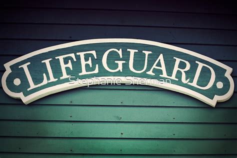 "Lifeguard Sign" by Stephanie Sherman | Redbubble