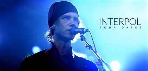 Interpol Tour 2019 - 2020 | Tour Dates for all Interpol Concerts in 2019 and 2020!