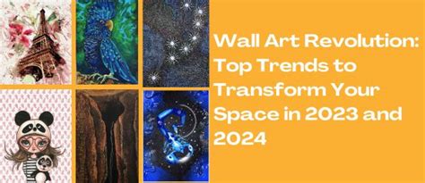 Wall Art Revolution: Top Trends to Transform Your Space in 2023 and 2024 - ArtSHINE