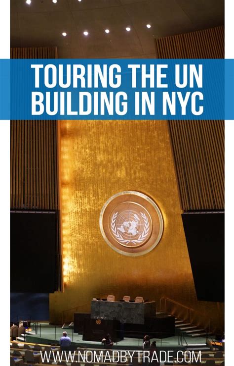 Touring the United Nations Headquarters in New York City • Nomad by Trade