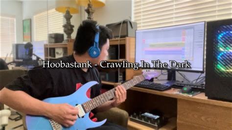 Hoobastank - Crawling In The Dark (Guitar Cover) - YouTube