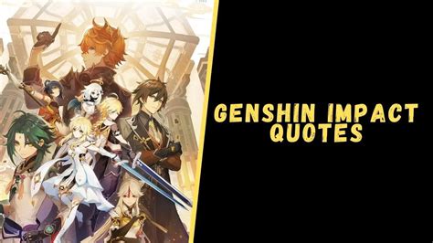 Top 37 Genshin Impact Quotes For All Pro Gamers