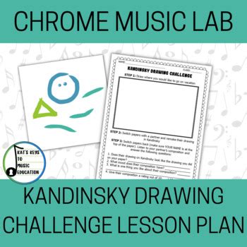 Kandinsky Drawing Challenge - Fun Chrome Music Lab Music Lesson - Print ...