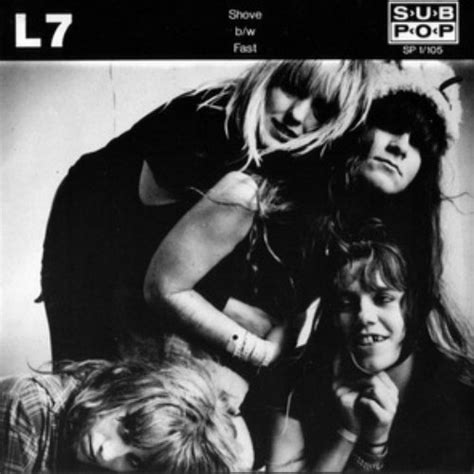 Shove — L7 | Last.fm