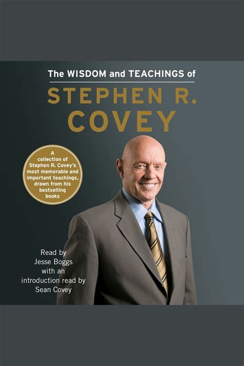 Listen to The Wisdom and Teachings of Stephen R. Covey Audiobook by Stephen R. Covey