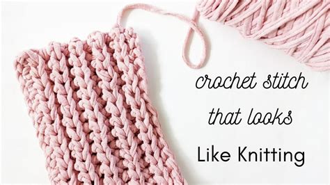 Crochet Stitch That Looks Like Knitting - How to Crochet a Knit-Like Stitch - YouTube